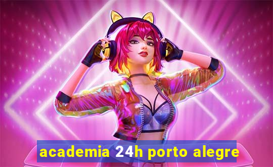 academia 24h porto alegre